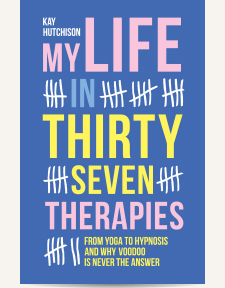 My Life in Thirty Seven Therapies Paperback